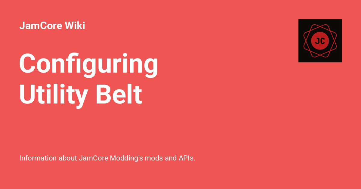 Configuring Utility Belt - JamCore Wiki